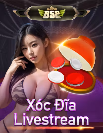 sunwin Xóc Đĩa Livestream B52